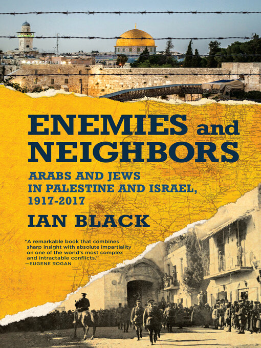 Title details for Enemies and Neighbors by Ian Black - Available